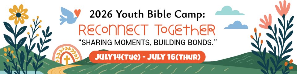 2026 Youth Bible Camp: Reconnect Together — July 14–16